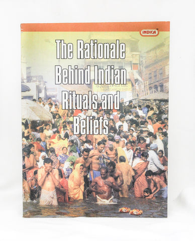 The Rationale Behind Indian Rituals